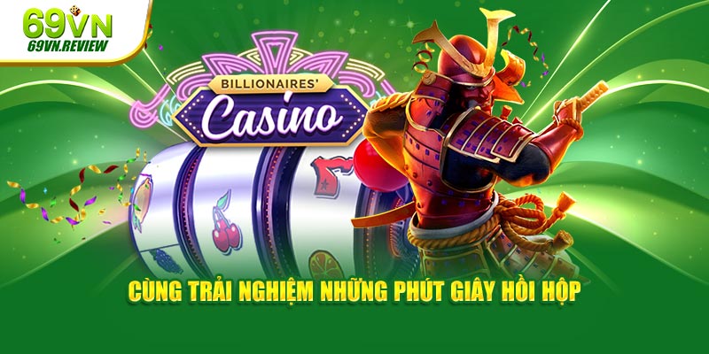 Cùng trải nghiệm nhiều giây phút hồi hộp